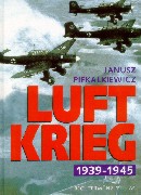 Piekalkiewicz, Janusz: Luftkrieg 1939 - 1945. ( AV)