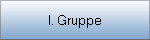 I. Gruppe